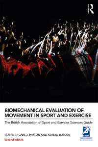 Biomechanical Evaluation of Movement in Sport and Exercise : The British Association of Sport and Exercise Sciences Guide（2）