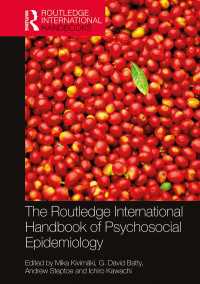 心理社会学的疫学ハンドブック<br>The Routledge International Handbook of Psychosocial Epidemiology
