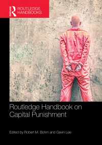 ラウトレッジ版　死刑研究ハンドブック<br>Routledge Handbook on Capital Punishment