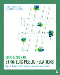 戦略的ＰＲ入門<br>Introduction to Strategic Public Relations : Digital, Global, and Socially Responsible Communication