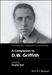 グリフィス必携<br>A Companion to D. W. Griffith