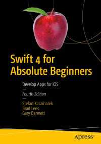 Swift 4 for Absolute Beginners〈4th ed.〉 : Develop Apps for iOS（4）