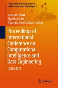 Proceedings of International Conference on Computational Intelligence and Data Engineering〈1st ed. 2018〉 : ICCIDE 2017