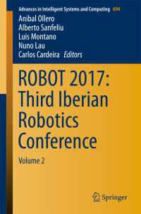 ROBOT 2017: Third Iberian Robotics Conference〈1st ed. 2018〉 : Volume 2