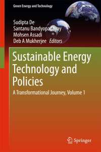 Sustainable Energy Technology and Policies〈1st ed. 2018〉 : A Transformational Journey, Volume 1
