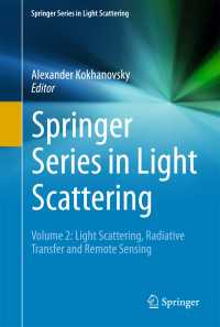 Springer Series in Light Scattering〈1st ed. 2018〉 : Volume 2: Light Scattering, Radiative Transfer and Remote Sensing
