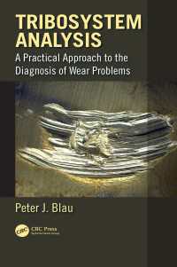 摩擦システム解析<br>Tribosystem Analysis : A Practical Approach to the Diagnosis of Wear Problems