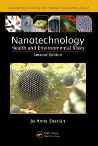 ナノテクの健康、環境へのリスク（第２版）<br>Nanotechnology : Health and Environmental Risks, Second Edition（2 NED）