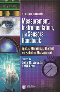 Measurement, Instrumentation, and Sensors Handbook : Spatial, Mechanical, Thermal, and Radiation Measurement（2 NED）