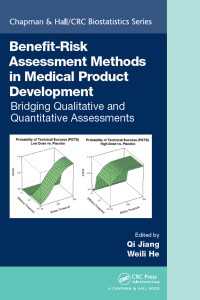 Benefit-Risk Assessment Methods in Medical Product Development : Bridging Qualitative and Quantitative Assessments