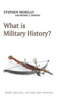 軍事史とは何か（第３版）<br>What is Military History?（3）