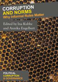 汚職と規範：非公式ルールの重要性<br>Corruption and Norms〈1st ed. 2018〉 : Why Informal Rules Matter