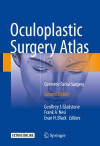 Oculoplastic Surgery Atlas〈Second Edition 2018〉 : Cosmetic Facial Surgery（2）