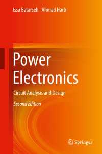 パワー・エレクトロニクス：回路分析・設計（テキスト・第２版）<br>Power Electronics〈2nd ed. 2018〉 : Circuit Analysis and Design（2）
