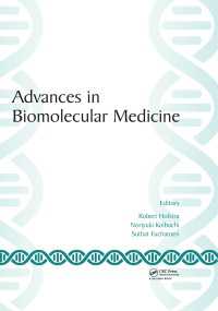 Advances in Biomolecular Medicine : Proceedings of the 4th BIBMC (Bandung International Biomolecular Medicine Conference) 2016 and the 2nd ACMM (ASEAN Congress on Medical Biotechnology and Molecular Biosciences), October 4-6, 2016, Bandung, West Java, Indonesia