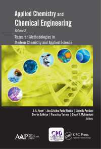 Applied Chemistry and Chemical Engineering, Volume 5 : Research Methodologies in Modern Chemistry and Applied Science