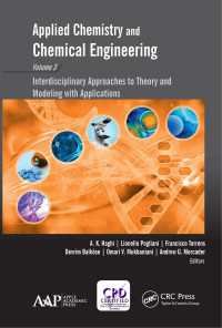 Applied Chemistry and Chemical Engineering, Volume 3 : Interdisciplinary Approaches to Theory and Modeling with Applications（1 DGO）