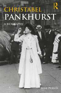 クリスタベル・パンカースト伝<br>Christabel Pankhurst : A Biography