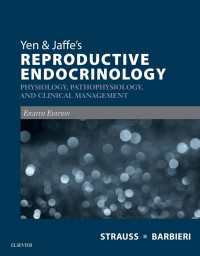 Yen & Jaffe's Reproductive Endocrinology E-Book : Yen & Jaffe's Reproductive Endocrinology E-Book（8）