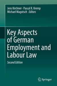 ドイツ労働法の主要側面（第２版）<br>Key Aspects of German Employment and Labour Law〈2nd ed. 2018〉（2）