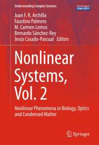 Nonlinear Systems, Vol. 2〈1st ed. 2018〉 : Nonlinear Phenomena in Biology, Optics and Condensed Matter
