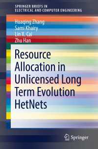 Resource Allocation in Unlicensed Long Term Evolution HetNets〈1st ed. 2018〉
