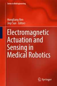 Electromagnetic Actuation and Sensing in Medical Robotics〈1st ed. 2018〉