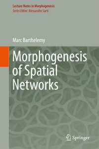Morphogenesis of Spatial Networks〈1st ed. 2018〉