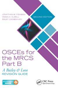 OSCEs for the MRCS Part B : A Bailey & Love Revision Guide, Second Edition（2 DGO）
