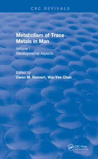 Metabolism of Trace Metals in Man Vol. I (1984) : Developmental Aspects