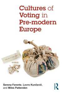 前近代ヨーロッパにおける投票の文化<br>Cultures of Voting in Pre-modern Europe