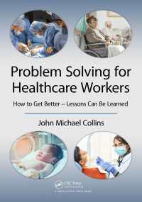Problem Solving for Healthcare Workers : How to Get Better - Lessons Can Be Learned
