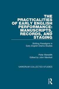The Practicalities of Early English Performance: Manuscripts, Records, and Staging : Shifting Paradigms in Early English Drama Studies