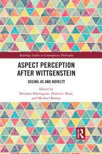 ウィトゲンシュタイン以降のアスペクト知覚論<br>Aspect Perception after Wittgenstein : Seeing-As and Novelty