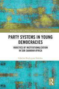 Party Systems in Young Democracies : Varieties of institutionalization in Sub-Saharan Africa