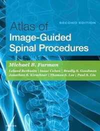 画像誘導脊椎治療アトラス（第２版）<br>Atlas of Image-Guided Spinal Procedures E-Book : Atlas of Image-Guided Spinal Procedures E-Book（2）