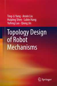 Topology Design of Robot Mechanisms〈1st ed. 2018〉