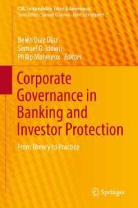 Corporate Governance in Banking and Investor Protection〈1st ed. 2018〉 : From Theory to Practice