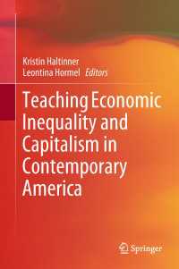 Teaching Economic Inequality and Capitalism in Contemporary America〈1st ed. 2018〉