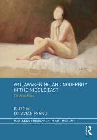 Art, Awakening, and Modernity in the Middle East : The Arab Nude