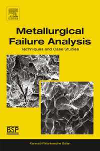 金属疲労破損解析：技法と事例研究<br>Metallurgical Failure Analysis : Techniques and Case Studies