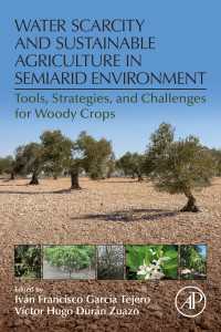 Water Scarcity and Sustainable Agriculture in Semiarid Environment : Tools, Strategies, and Challenges for Woody Crops