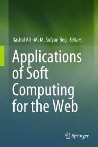 Applications of Soft Computing for the Web〈1st ed. 2017〉