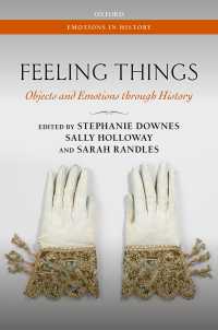 モノと感情の歴史<br>Feeling Things : Objects and Emotions through History