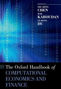 オックスフォード版　コンピュータ経済学・金融ハンドブック<br>The Oxford Handbook of Computational Economics and Finance