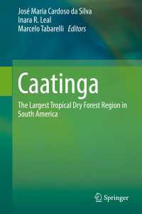 Caatinga : The Largest Tropical Dry Forest Region in South America