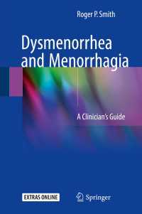 Dysmenorrhea and Menorrhagia : A Clinician’s Guide