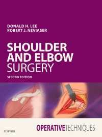 肩・肘の整形外科術（第２版）<br>Operative Techniques: Shoulder and Elbow Surgery E-Book（2）