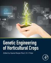 園芸作物の遺伝子工学<br>Genetic Engineering of Horticultural Crops