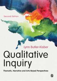 定性調査：テーマ、物語と技術に基づくアプローチ（第２版）<br>Qualitative Inquiry : Thematic, Narrative and Arts-Based Perspectives（Second Edition）